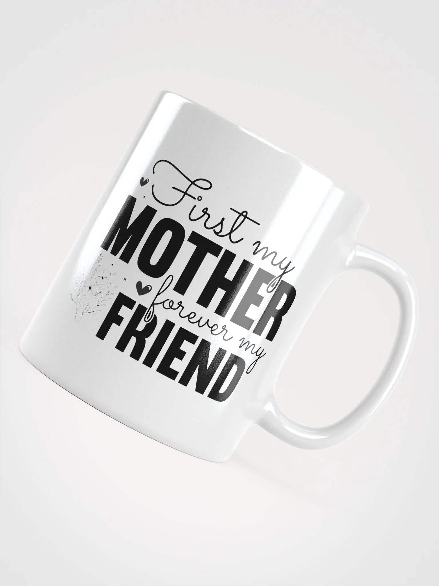 First Mother Forever Friend Glossy Mug product image (10)