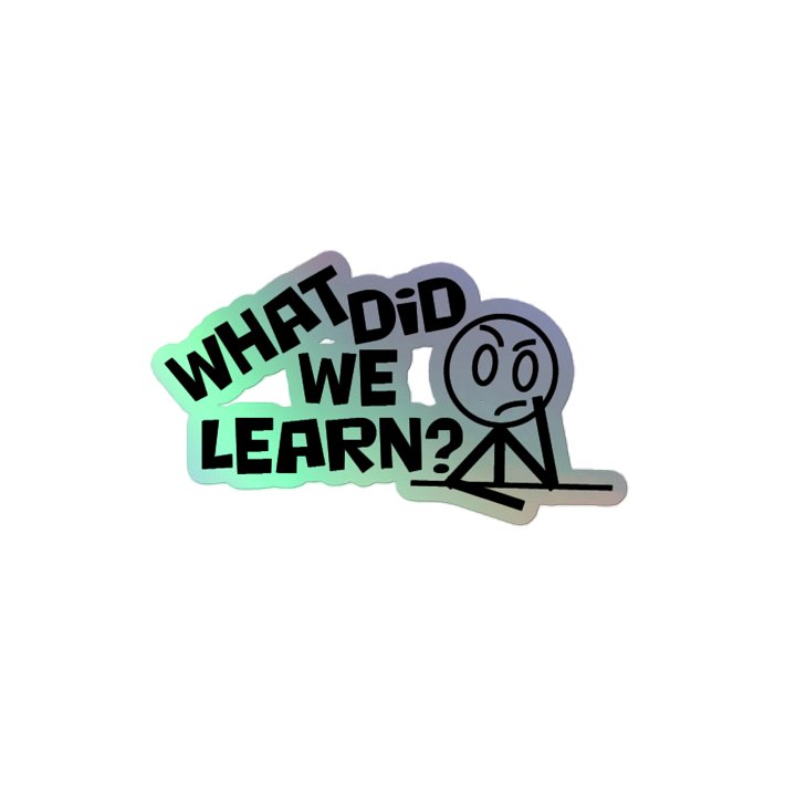What did we learn Holo Sticker product image (2)