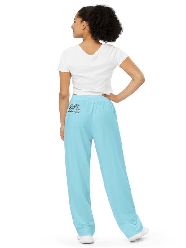 DONT FEEL 50 YOU ARE TIMELESS Aqua RELAXED FIT WIDE LEG PANTS UNISEX product image (3)