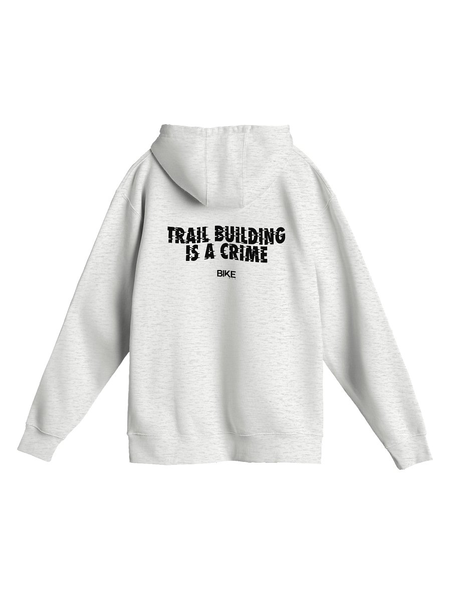 Trail Building Is A Crime Hoodie (Dark Logo) product image (1)