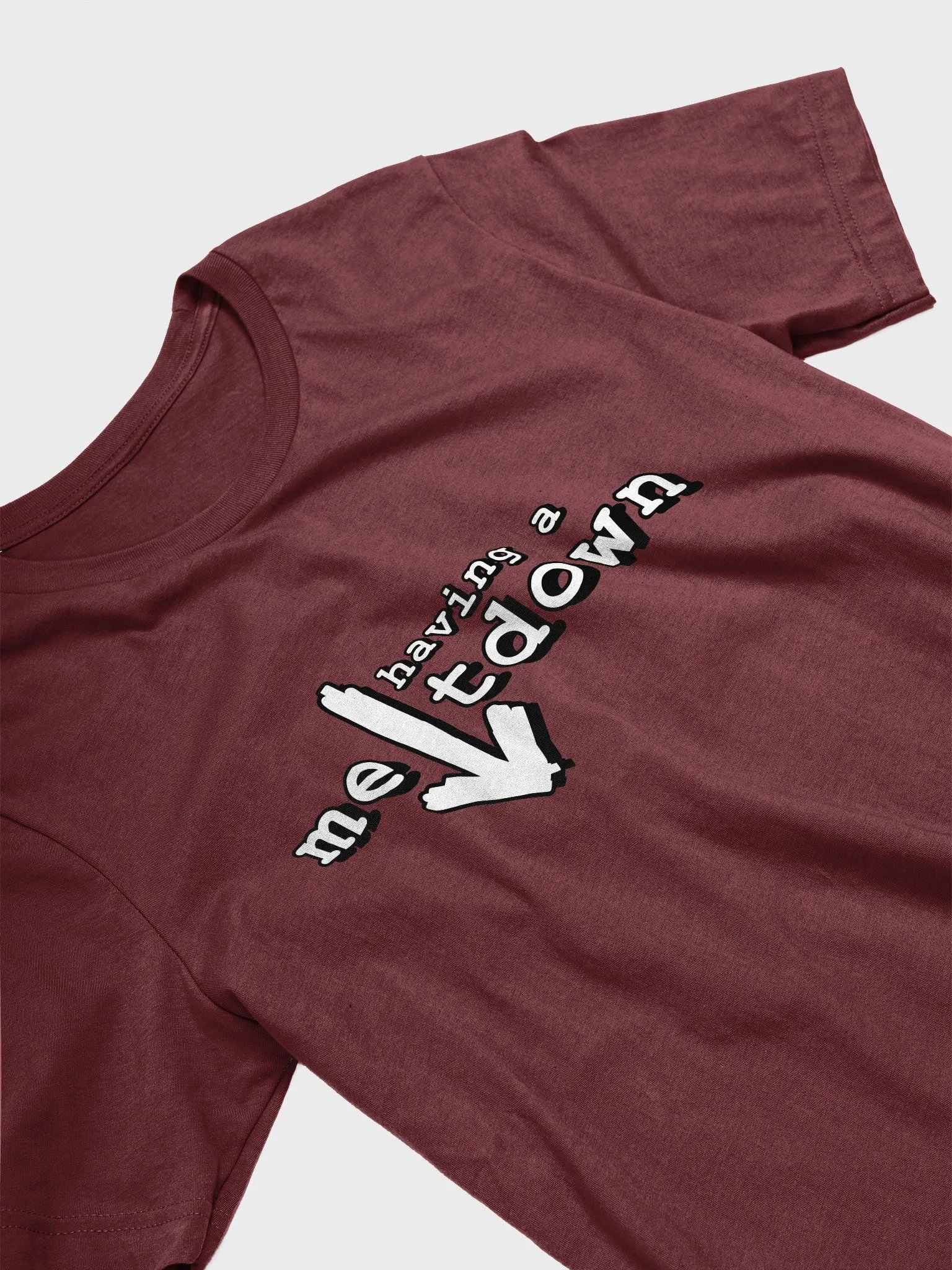 Having a Meltdown - Shirt product image (11)