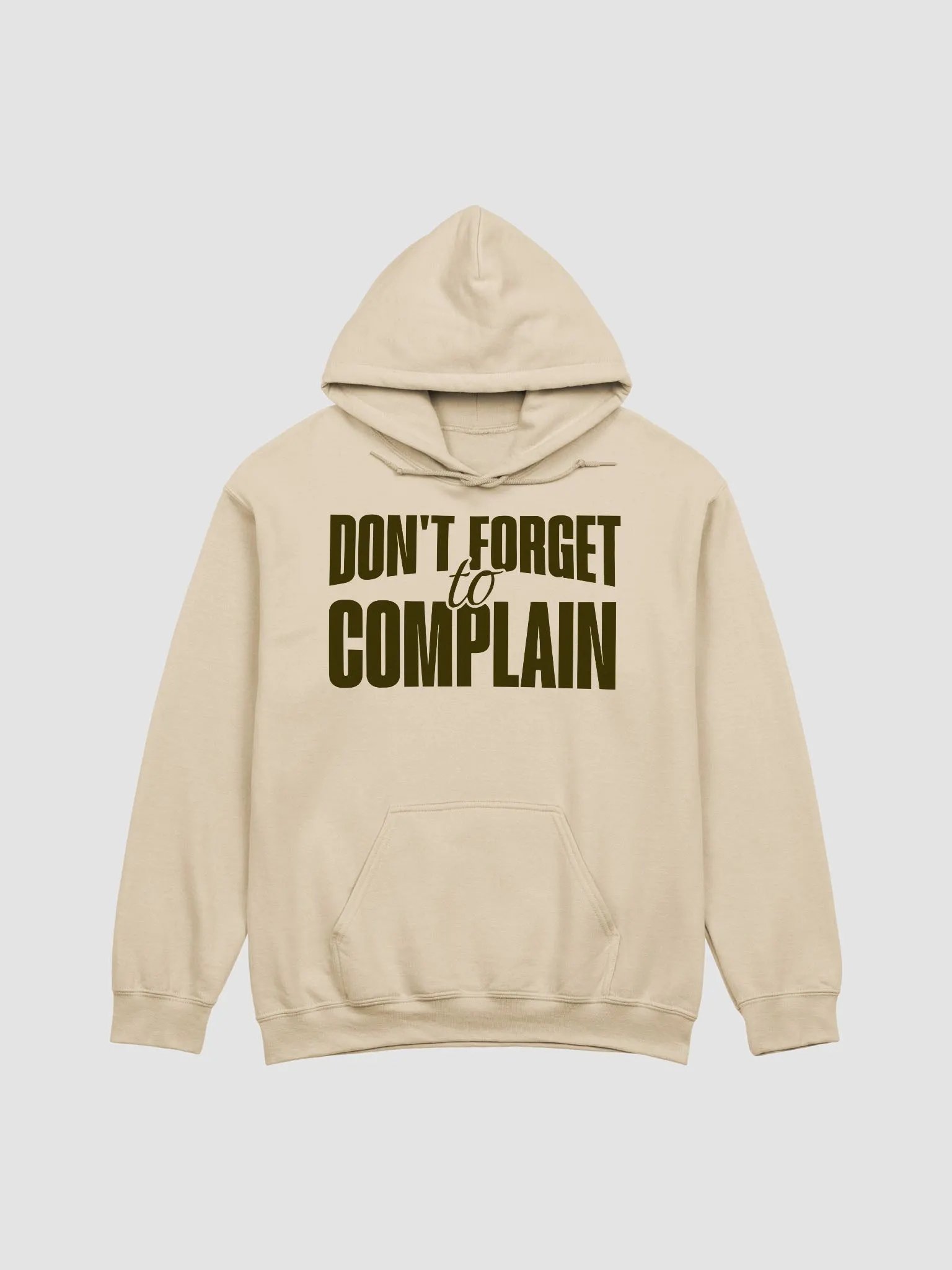 Don't Forget to Complain Hoodie product image (2)
