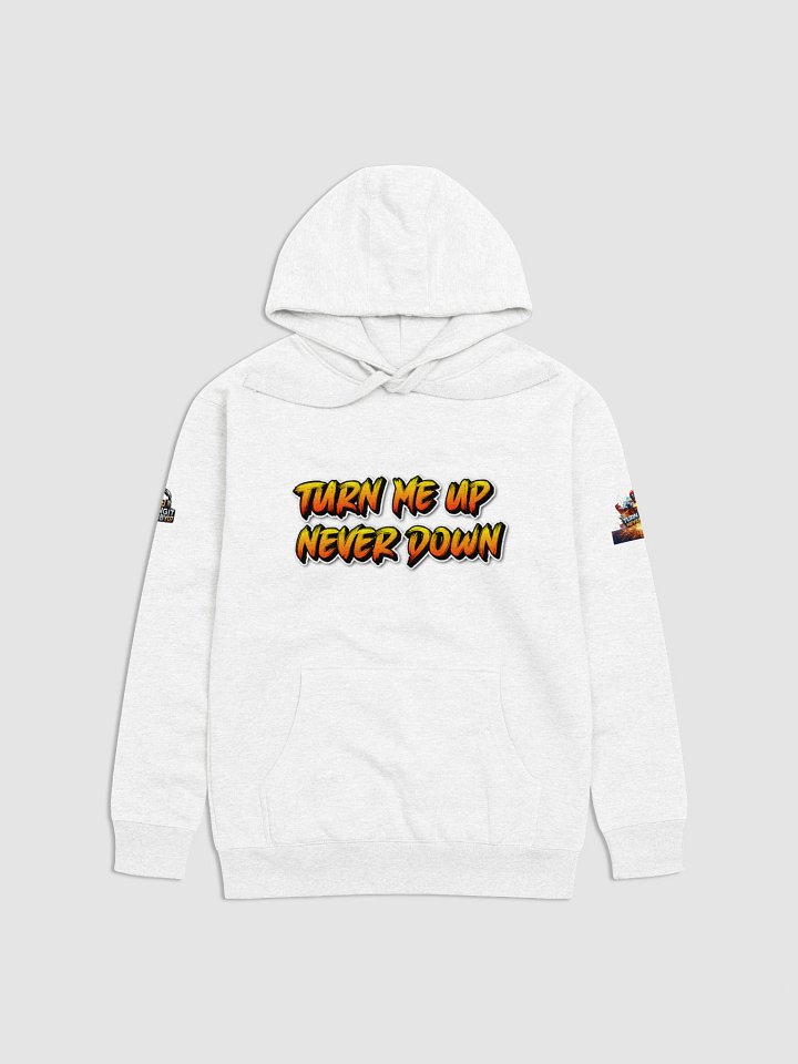 Turn Me Up Hoodie product image (2)