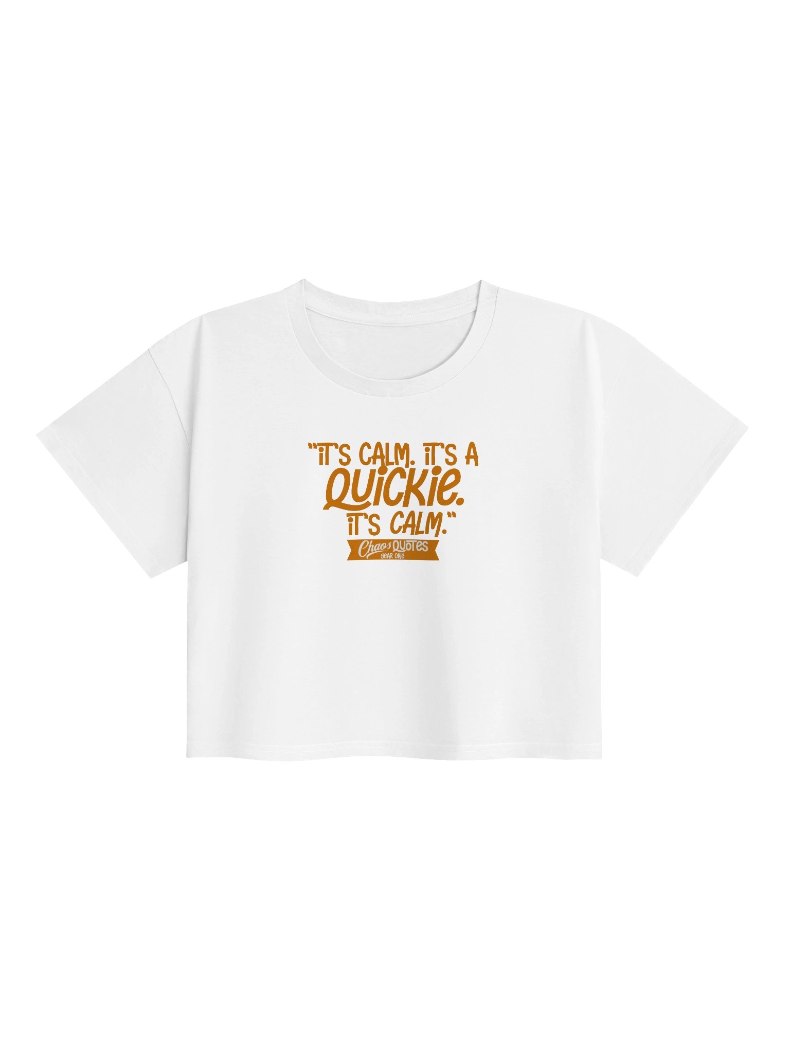 Chaos Quotes Cropped T-shirt (Calm) product image (1)