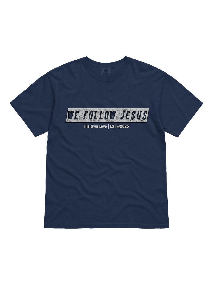 We Follow Jesus T-Shirt product image (5)