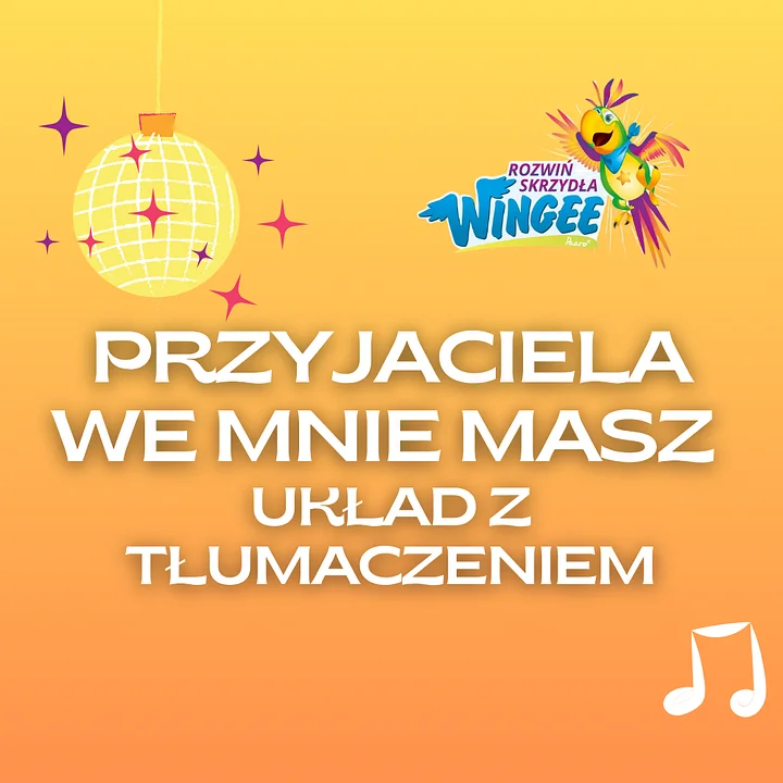 Przyjaciela we mnie masz - układ taneczny z tłumaczeniem product image (1)
