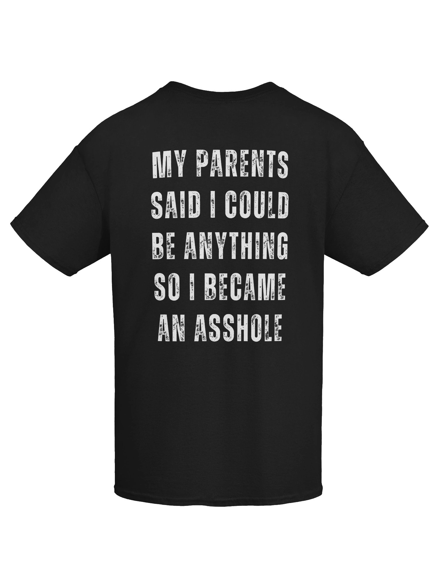 My Parents Said I Could Be Anything Tee | Sarcastic T-shirt product image (3)