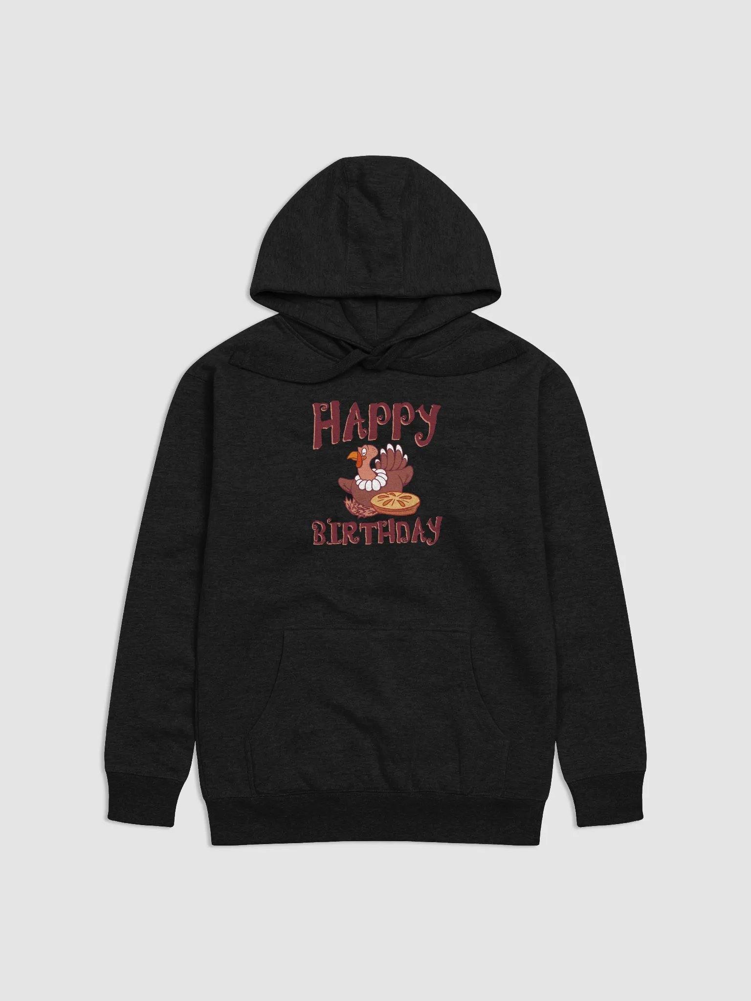 Happy Birthday (Thanksgiving) Hoodie 1 product image (1)