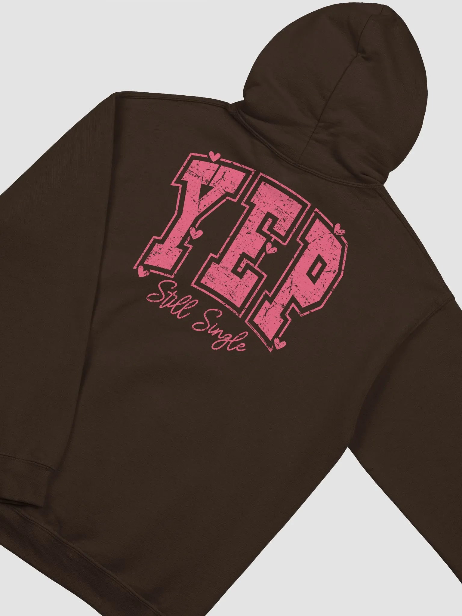 Still Single and Owning It! Hoodie product image (7)