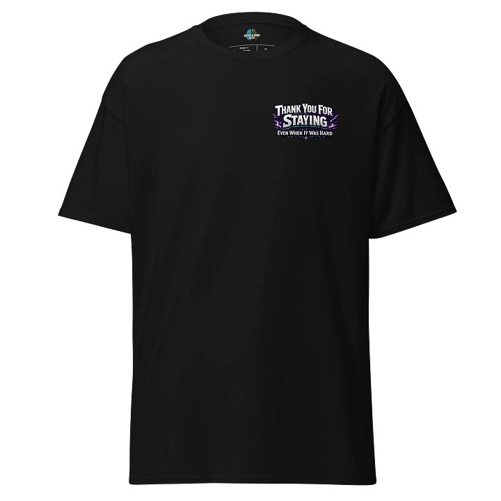 Thank You For Staying T-shirt W/ Back Design product image (1)
