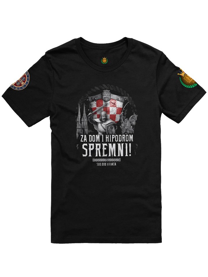 Za dom i hipodrom spremni T-Shirt product image (1)
