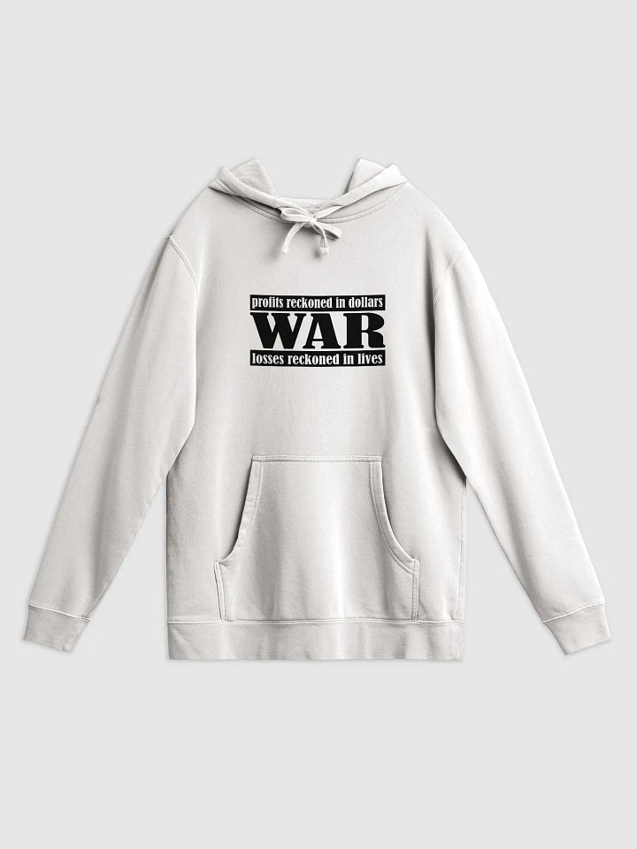 The Cost Of War - Independent Trading Co. Pigment Dyed Hoodie product image (1)