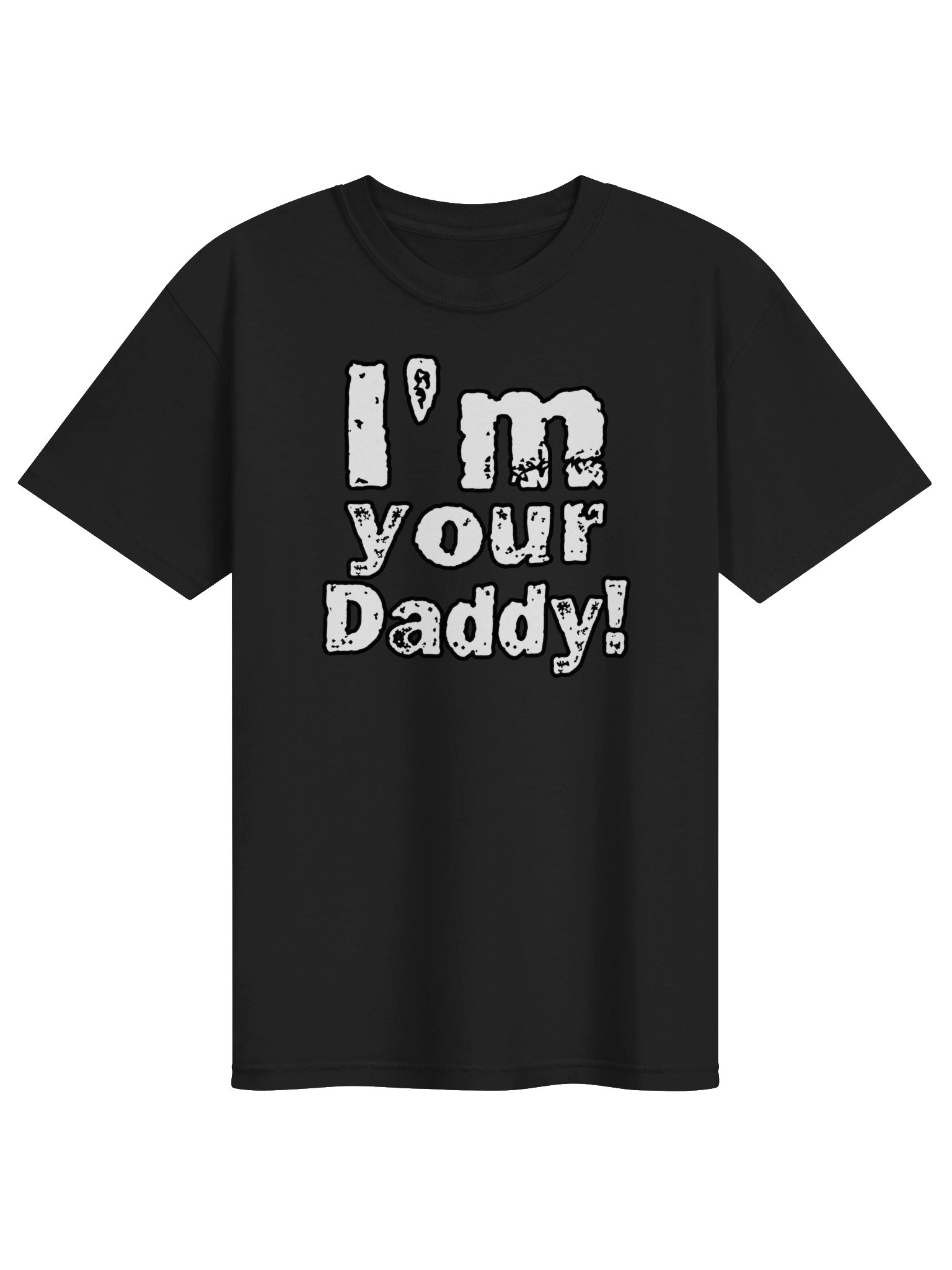 I'm Your Daddy - T-Shirt product image (1)