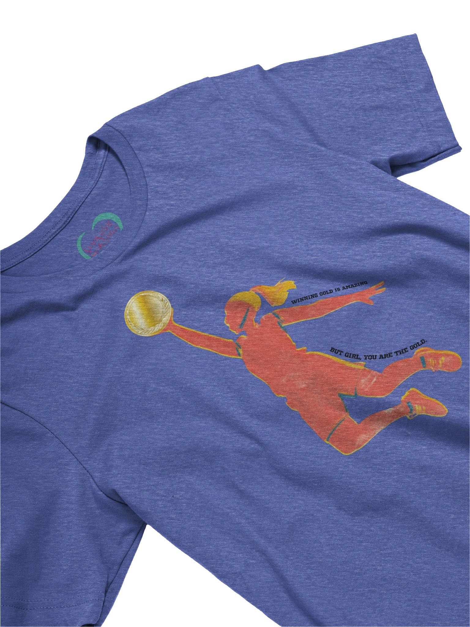 "Girl, You Are The Gold" Basketball tee product image (26)