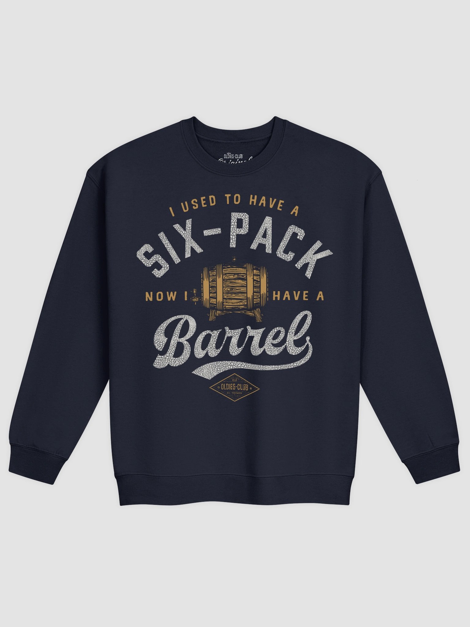 I Used To Have A Six-Pack Sweatshirt product image (2)
