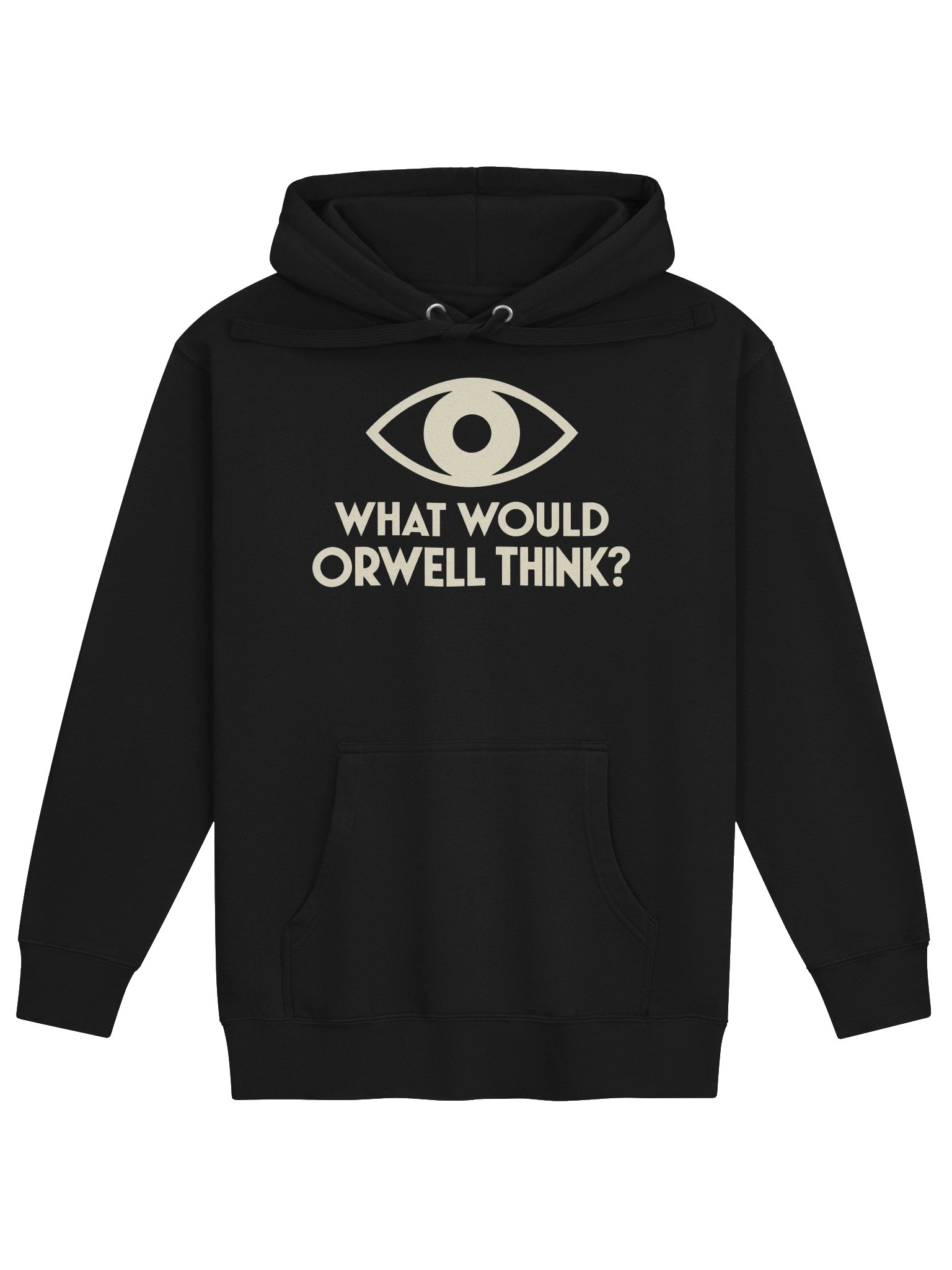 What Would Orwell Think? Hoodie product image (1)
