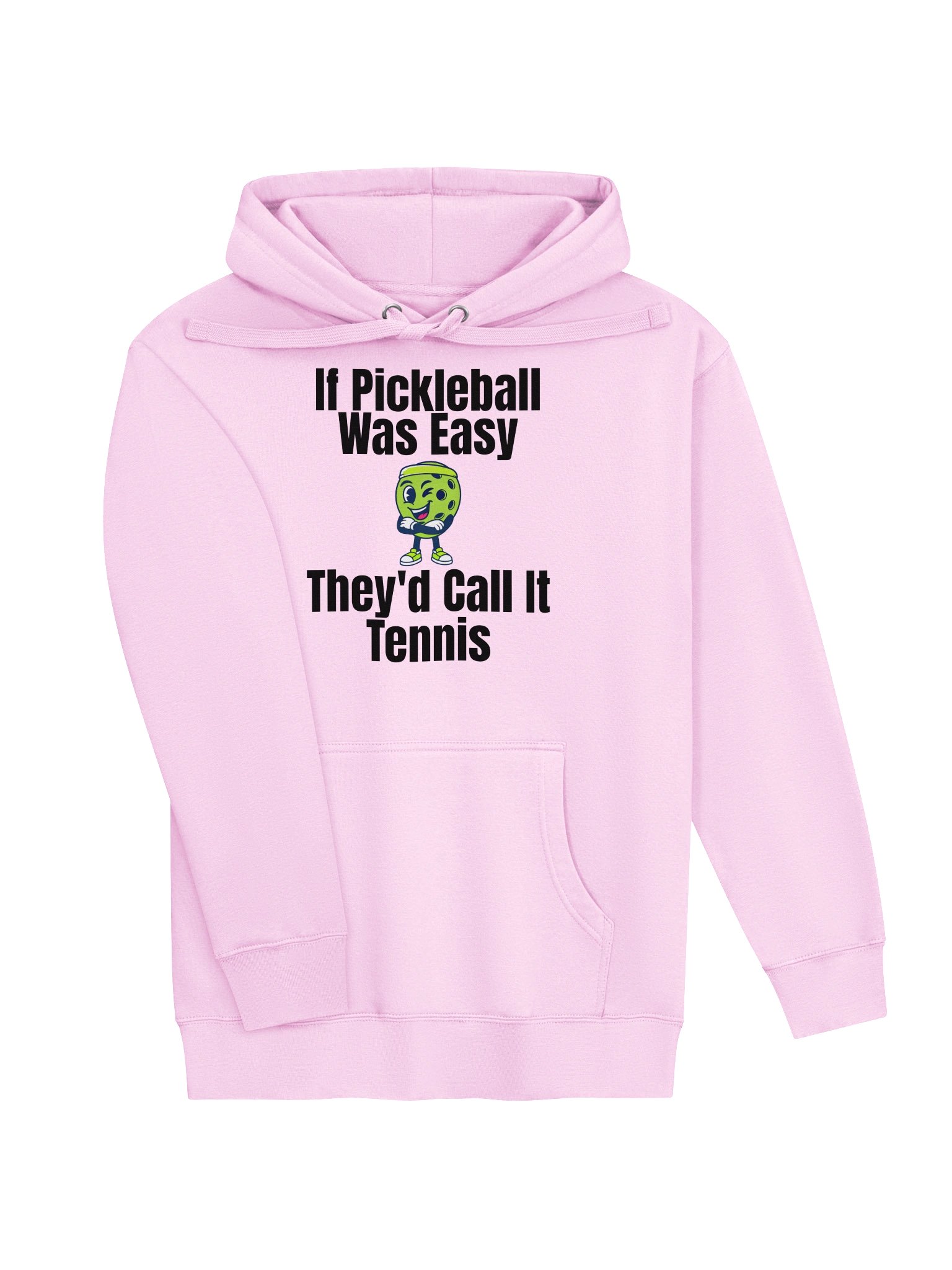 If Pickleball Was Easy They'd Call It Tennis Funny Pickleball Hoodie product image (5)