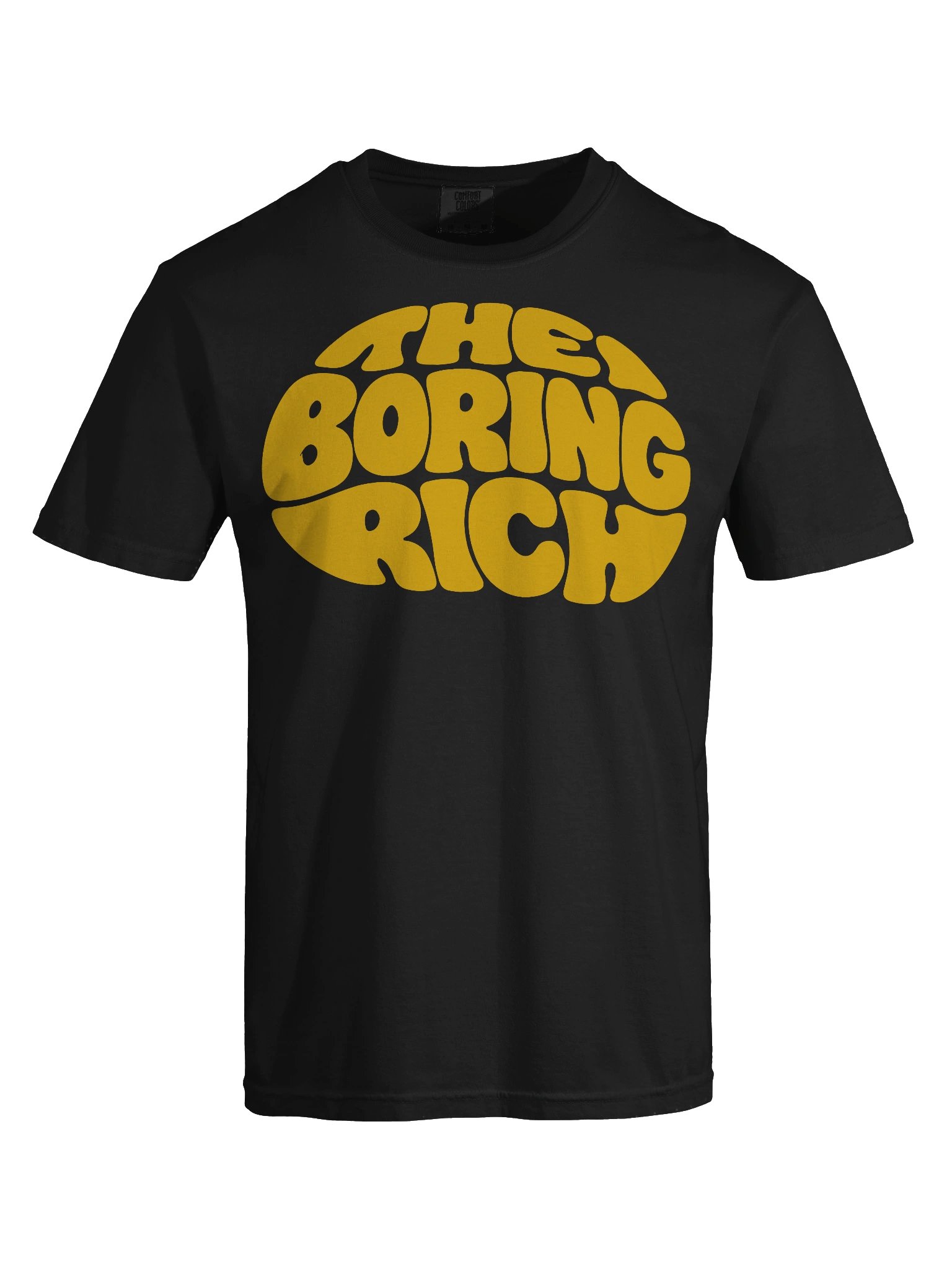 The Boring Rich Yellow Text T-Shirt product image (7)