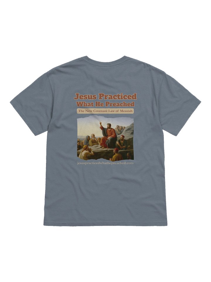 Jesus Practiced What He Preached Relaxed Heavyweight Tee product image (2)