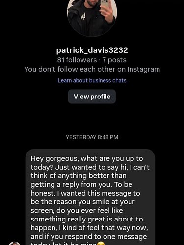 In the last 2 days I have gotten 40 followers and messages. All of them like this. What the literal fuck? Lol why all the Sca...