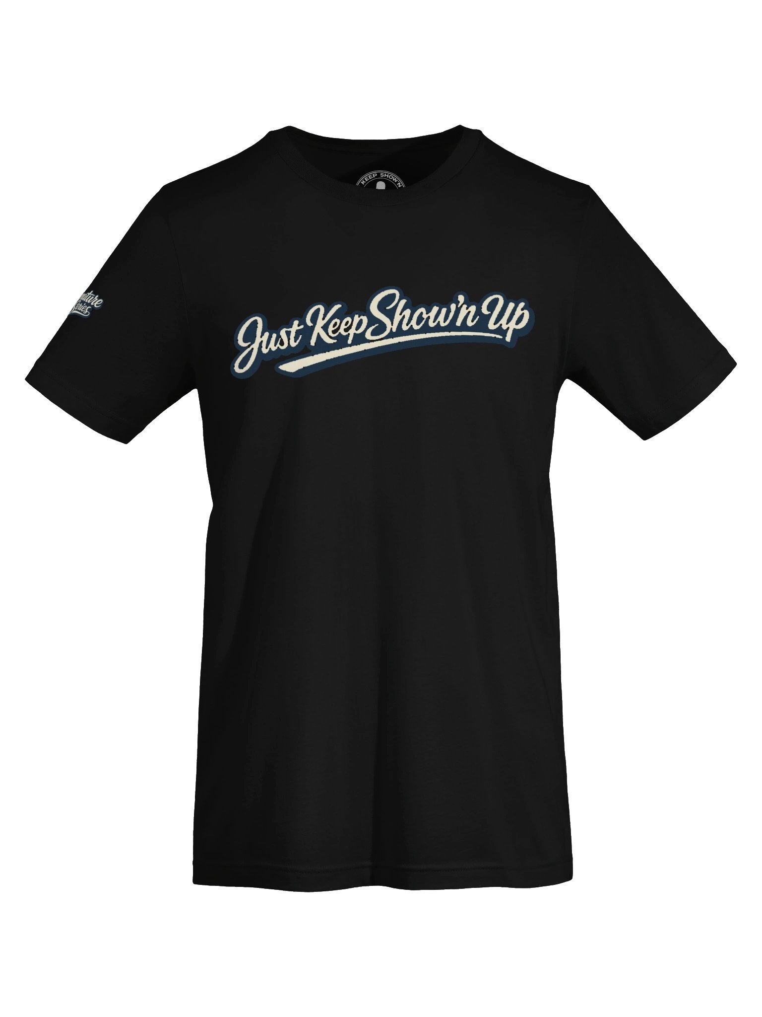 Just Keep Show'n Up Signature Series Tee "I Know That's Right" product image (33)