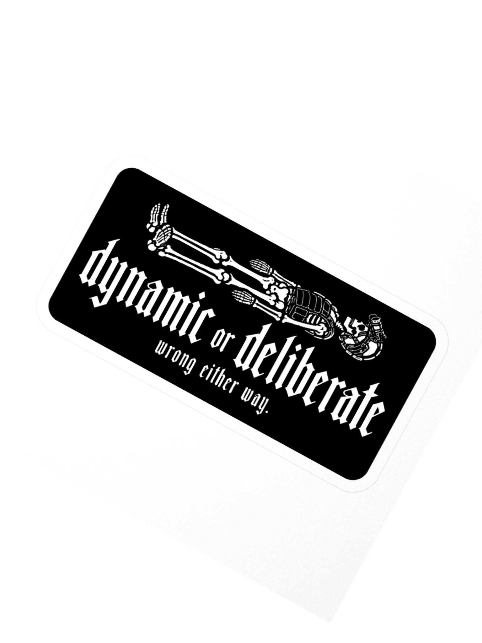 Dynamic or Deliberate Sticker product image (2)