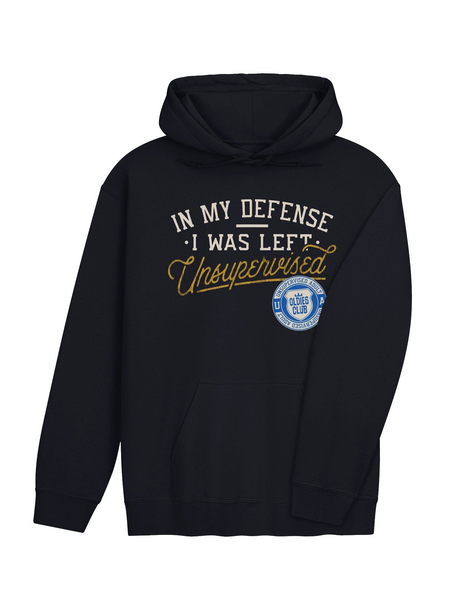 I Was Left Unsupervised Hoodie product image (20)