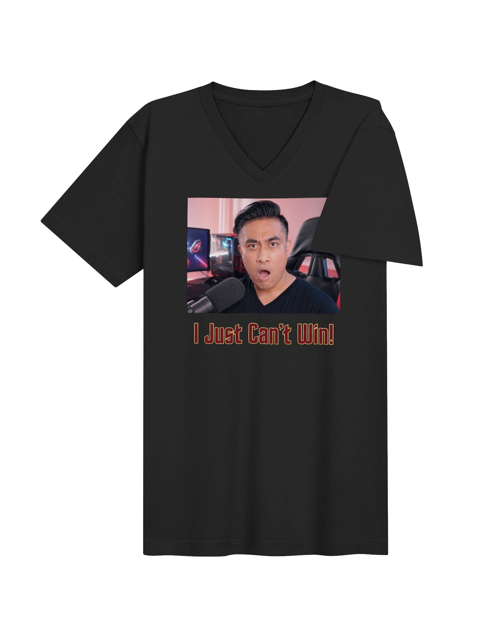 Vneck "I Just Can't Win!" - Vneck product image (17)