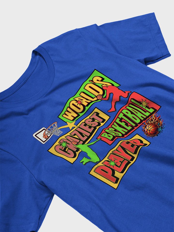 Worlds Craziest Basketball Player Crazy Hoops Graphic Tee product image (2)