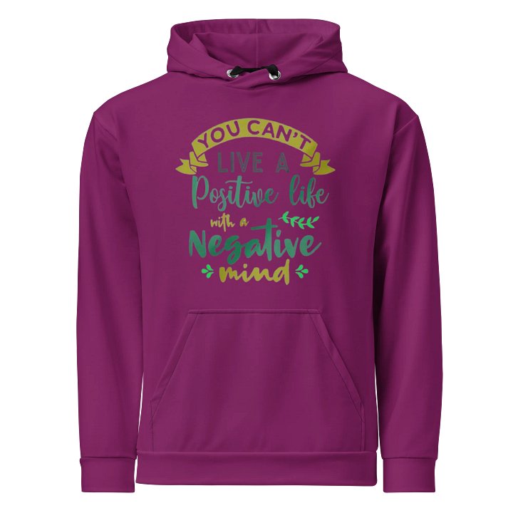Positive Life Unisex Hoodie product image (1)