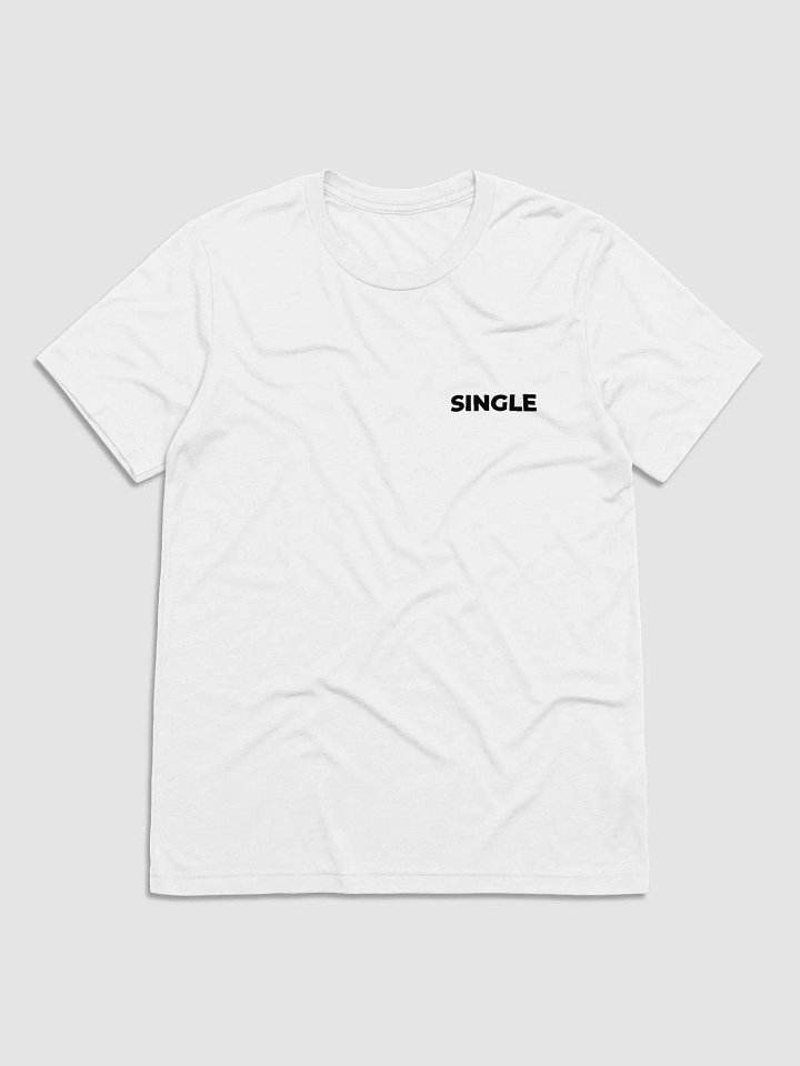 Single Ladies Tee product image (1)