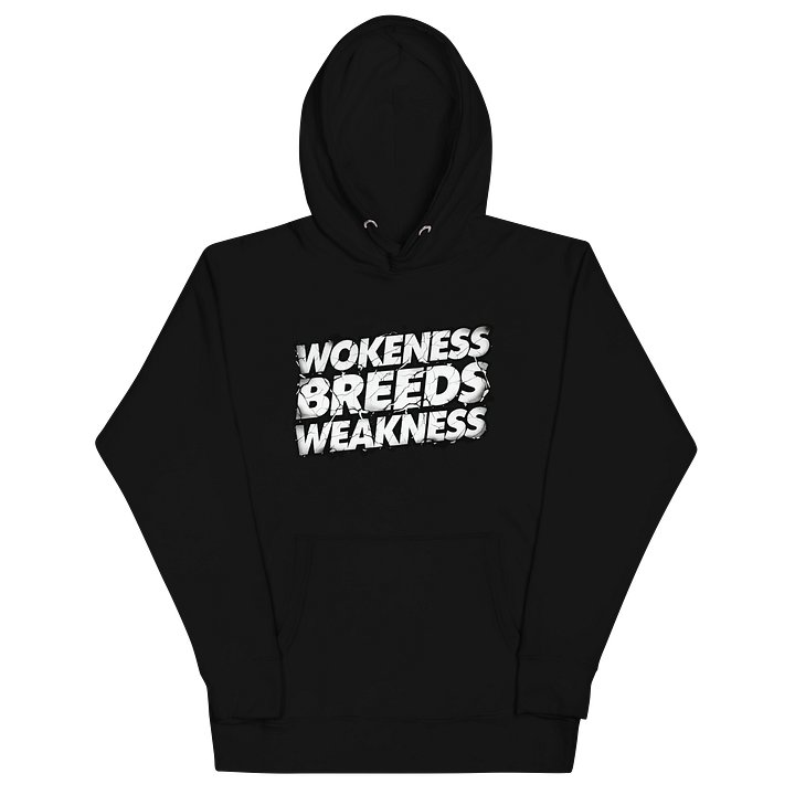 Wokeness Breeds Weakness 2 product image (2)