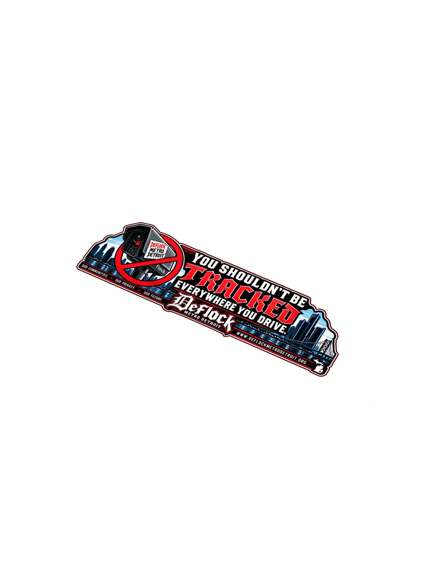 You Shouldn’t Be Tracked Everywhere You Drive Bumper Sticker product image (1)