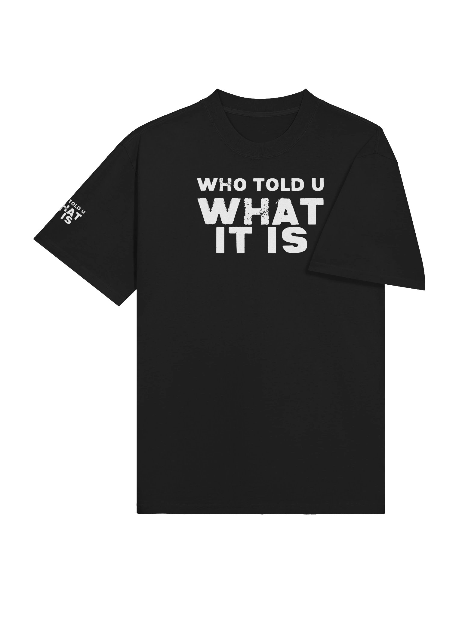 Who Told U What It Is Tee Women product image (4)
