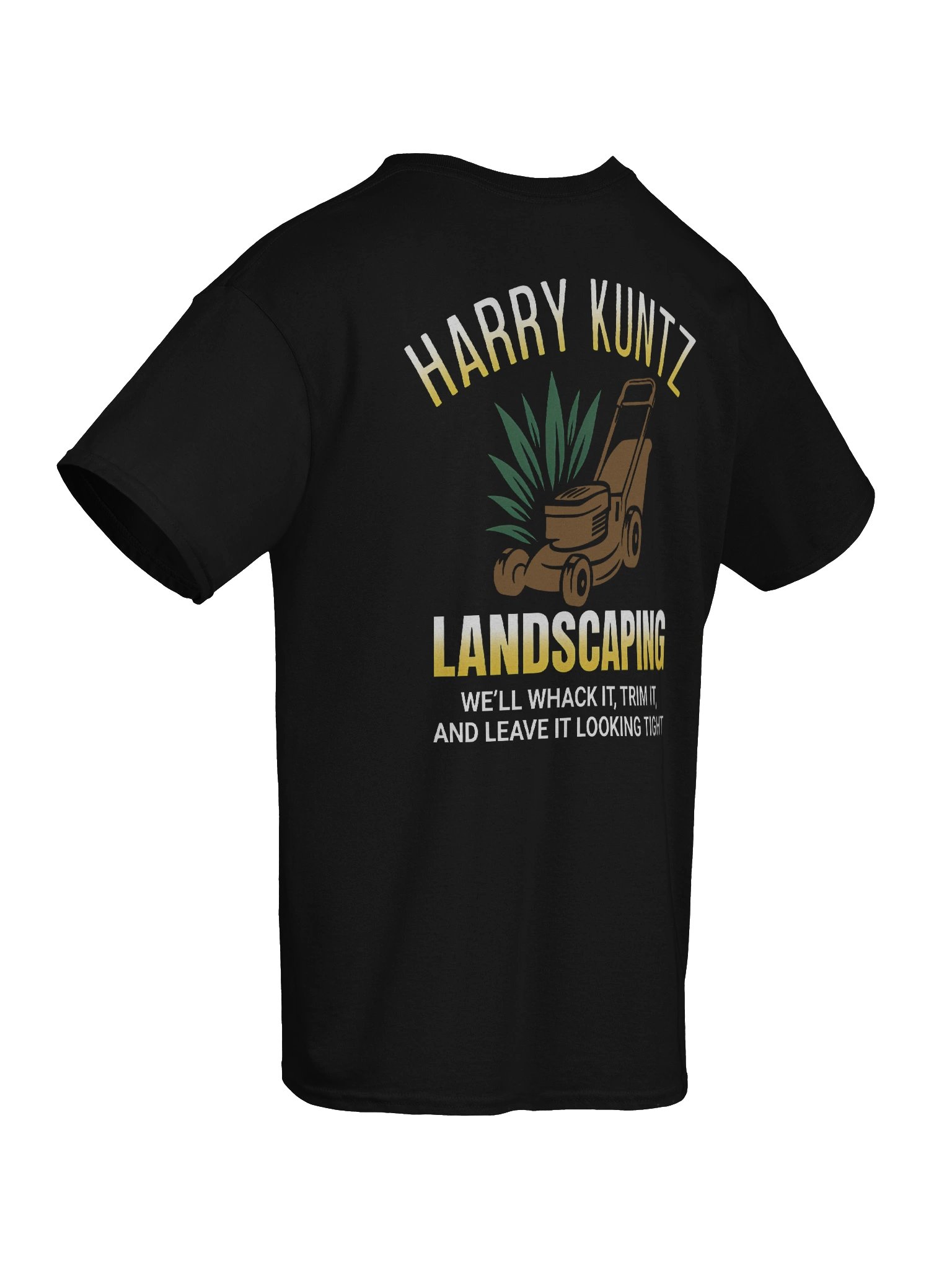 Harry Kuntz Landscaping Shirt (Back Printed) product image (4)