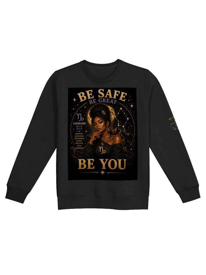 Capricorn For the achievers. Disciplined. Focused. Ambitious. Capricorn turns dreams into reality through determination. ⛰️ Be Safe. Be Great. Be You. product image (9)