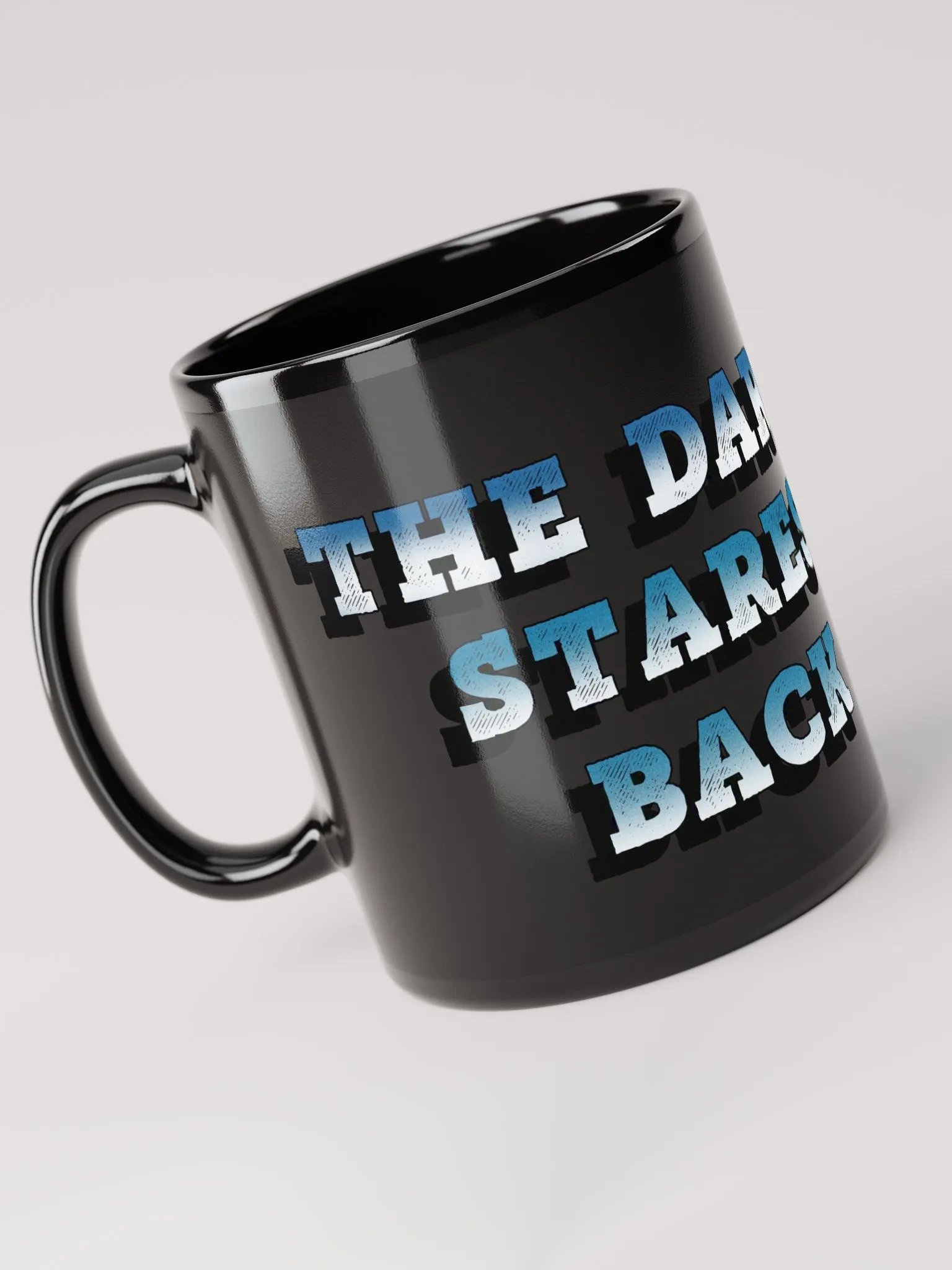 The Dark Stares Back Coffee Mug product image (5)
