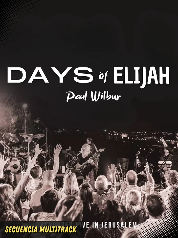 Days of Elijah (Paul Wilbur) - Secuencia Multitrack product image (1)