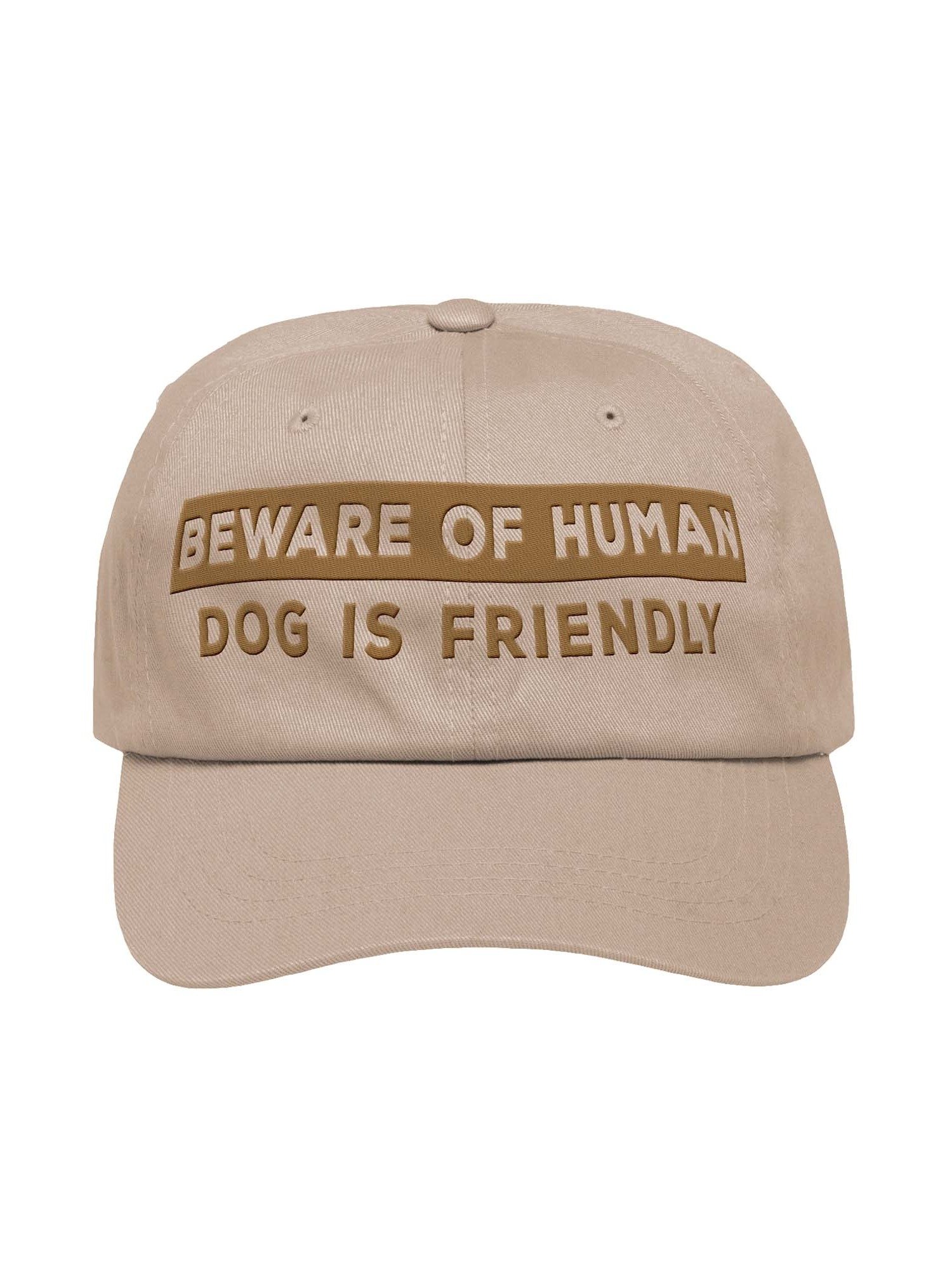 Beware of Human. Dog Is Friendly (Embroidered) Low Contrast (Old Gold) Classic Dad Hat product image (1)