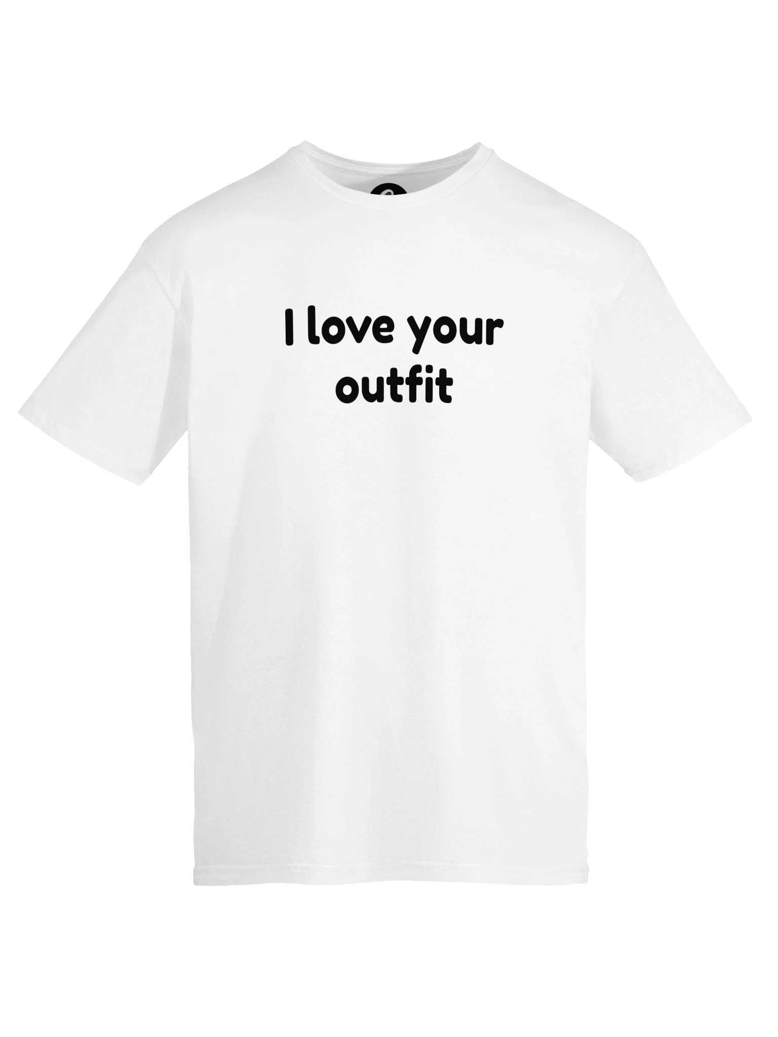 I love your outfit T-Shirt product image (5)