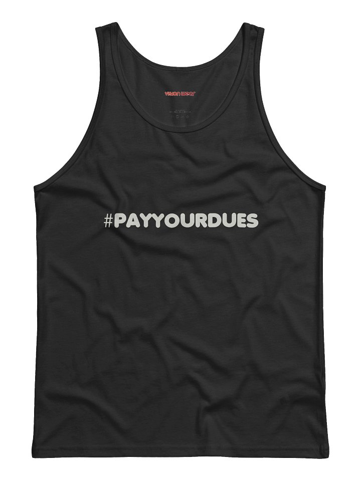Vision Wear #PAYYOURDUES Tank Top product image (1)