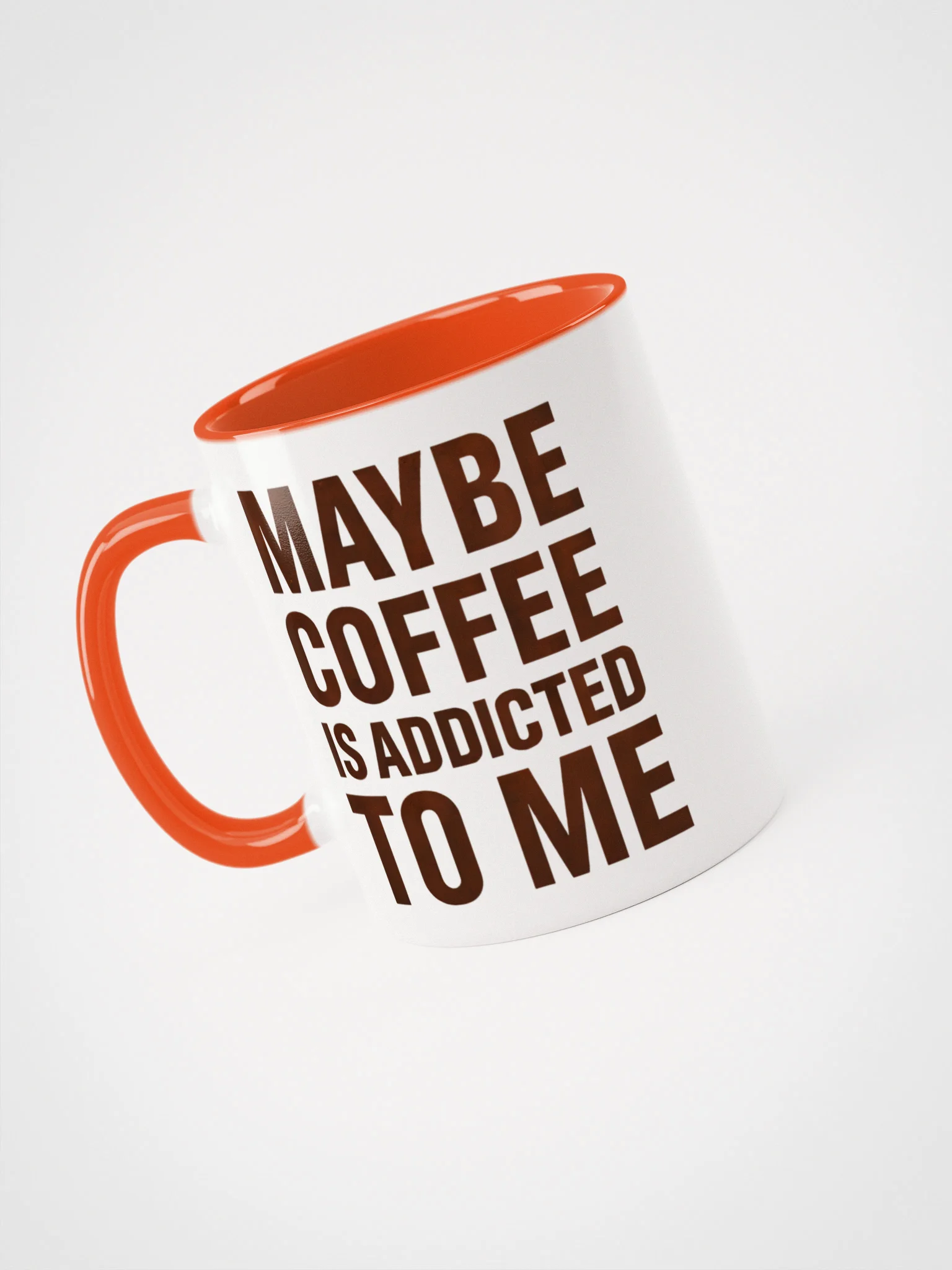Maybe coffee is addicted to me mug product image (3)