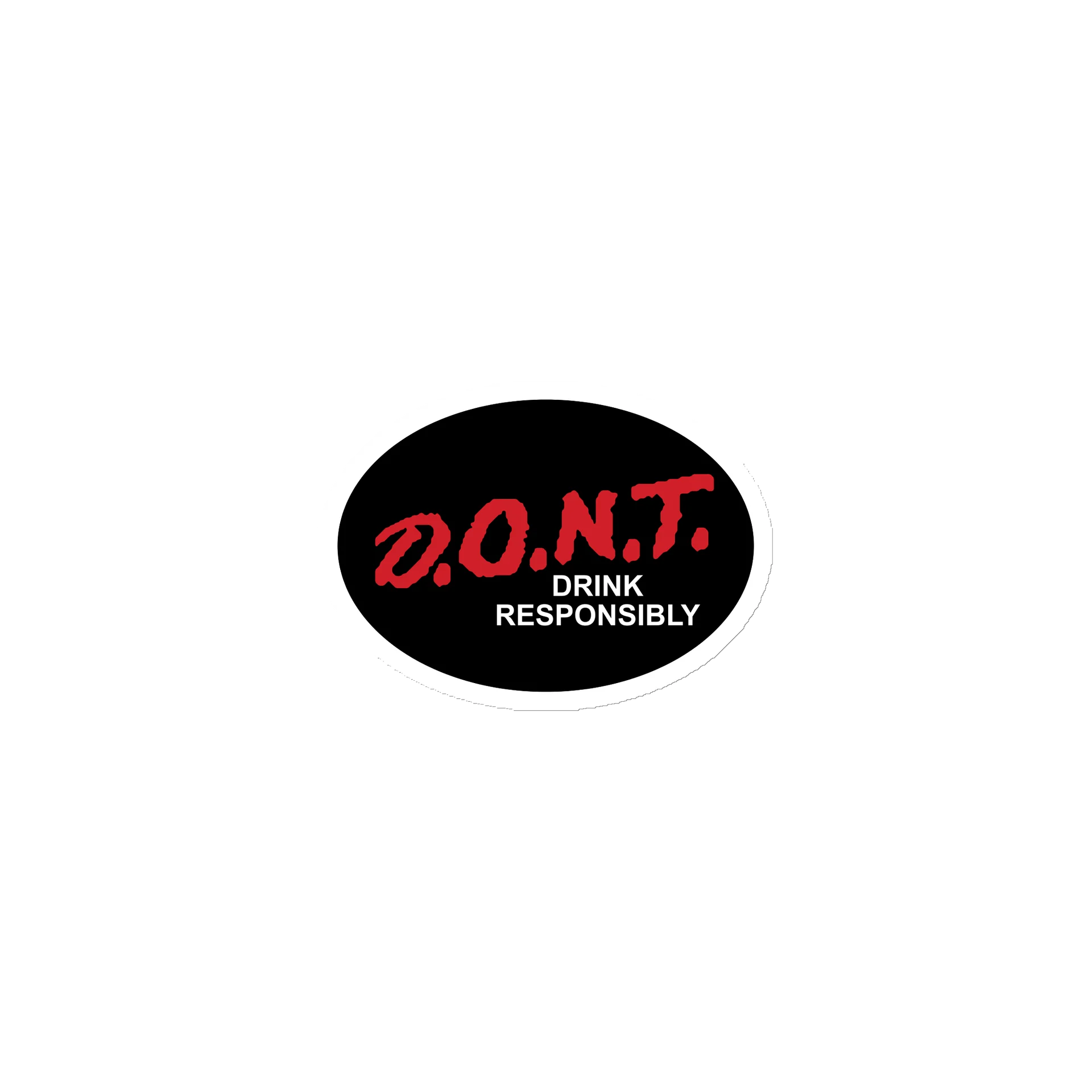 D.O.N.T. Drink Responsibly Magnet product image (1)