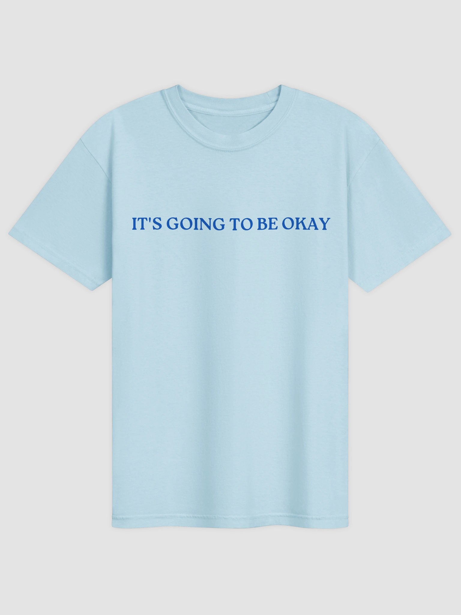 It's Going To Be Okay T-shirt product image (17)