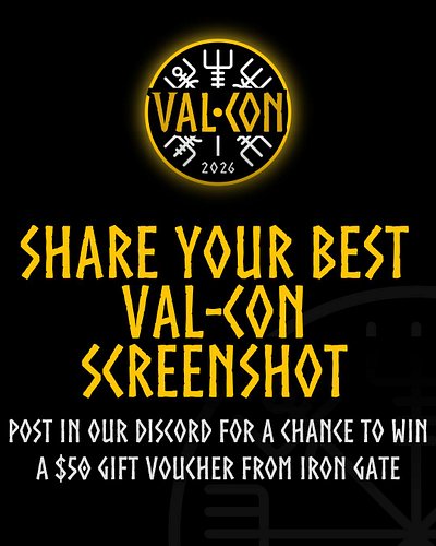 𝐒𝐇𝐀𝐑𝐄 𝐘𝐎𝐔𝐑 𝐁𝐄𝐒𝐓 𝐕𝐀𝐋-𝐂𝐎𝐍 𝐒𝐂𝐑𝐄𝐄𝐍𝐒𝐇𝐎𝐓𝐒
For a chance to WIN a $50 voucher from Iron Gate

Please visit our Discord to share those...