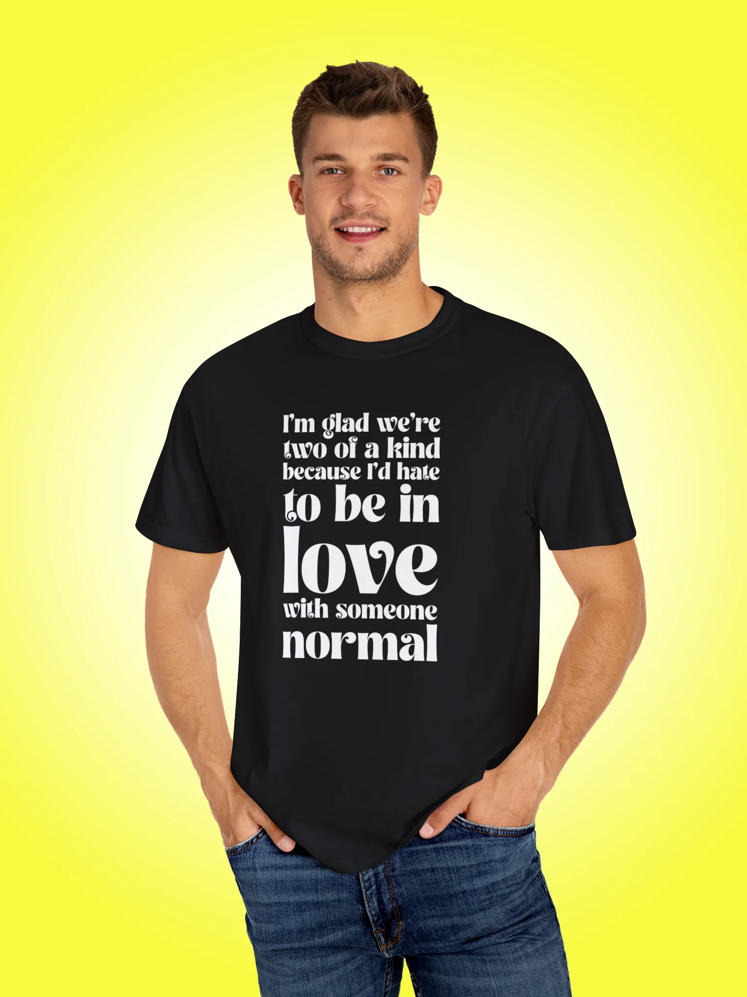 I'm Glad We're Two Of A Kind product image (1)