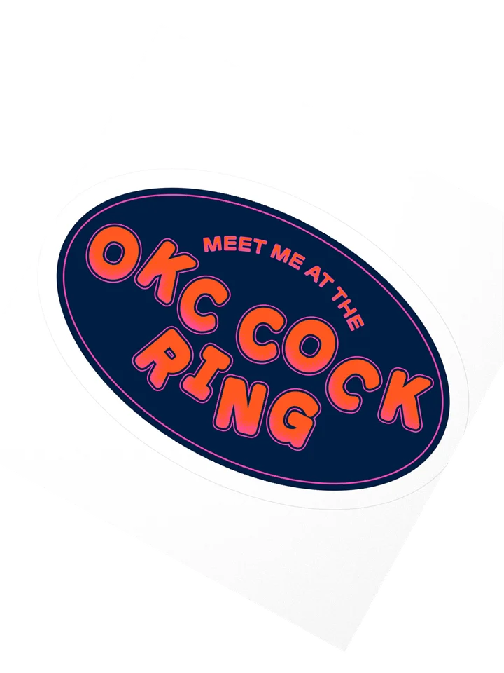 Meet Me at the OKC Cock Ring Sticker product image (4)