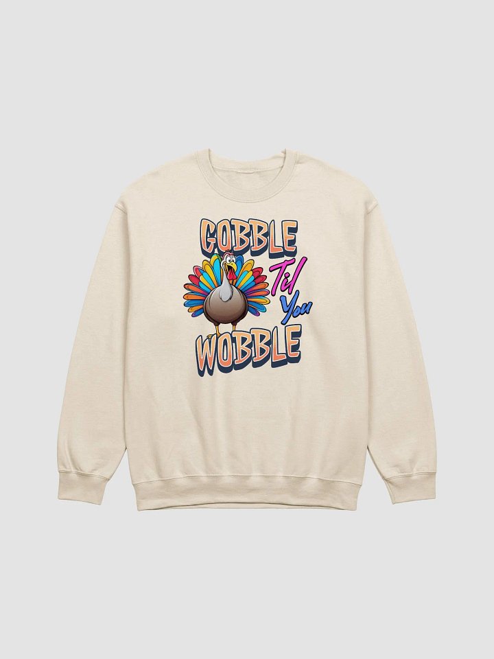 Gobble Til You Wobble Colorful Turkey Classic Sweatshirt product image (19)