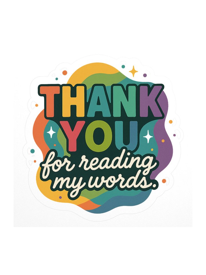 Thank You for Reading My Words 1 Sticker product image (1)