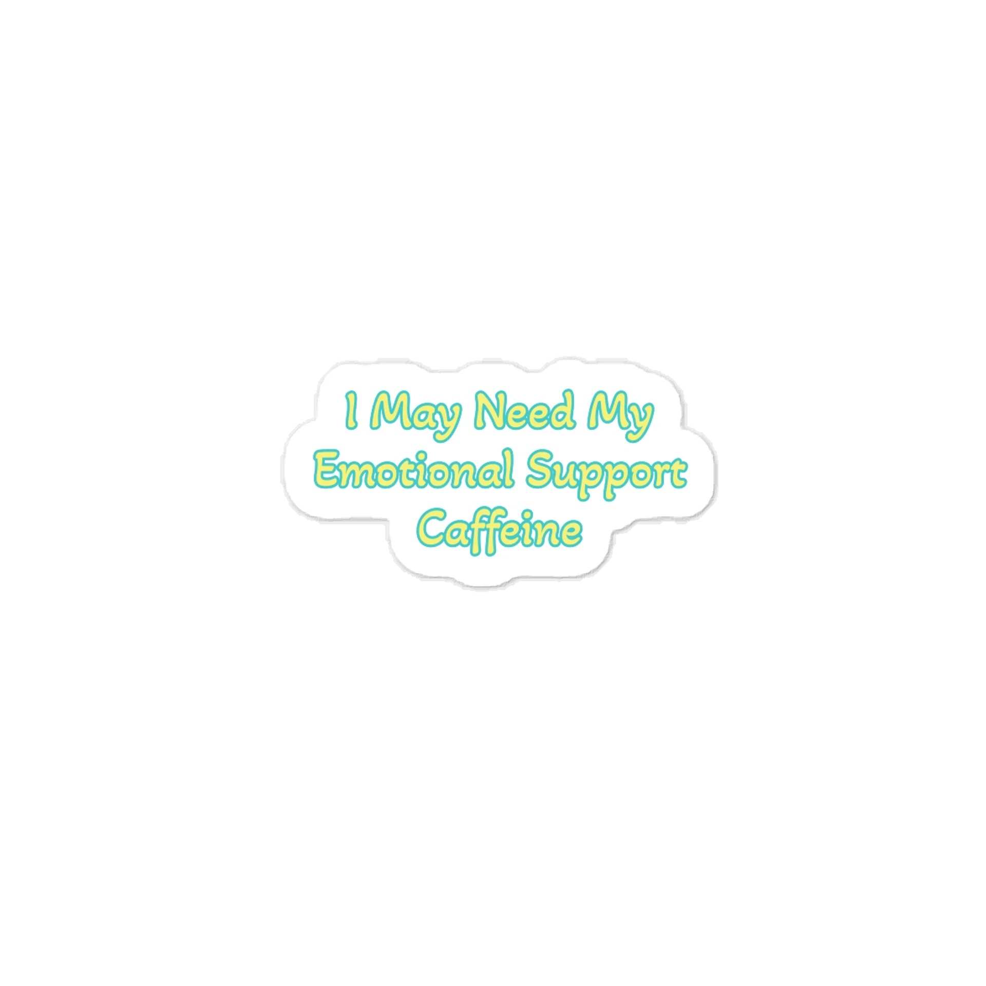 I May Need My Emotional Support Caffeine Sticker product image (1)
